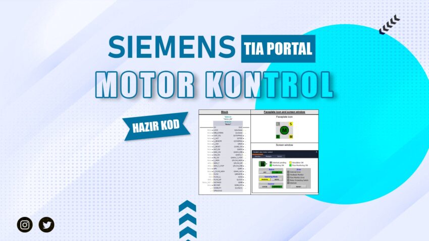 Siemens TIA Portal Motor Kontrol -Fonksiyon Blok – Hazır Kod