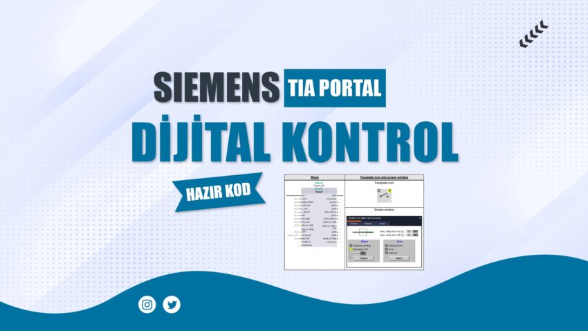 Siemens TIA Portal Dijital Kontrol – Fonksiyon Blok – Hazır Kod