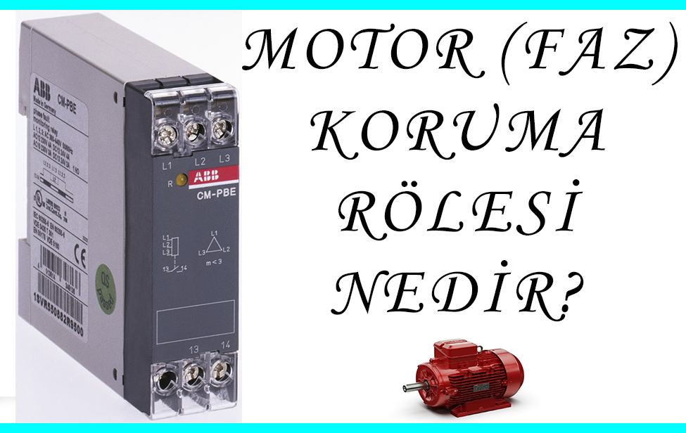 Motor Faz Koruma Rölesi Nedir?
