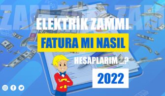 Elektrik_Faturasi_Zamlari_Hesaplama_2022