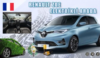 Renault ZOE Elektrikli Araba Fiyatı Nedir? 12 Renault ZOE Elektrikli Arabanın Türkiye Fiyatı ve Özellikleri_Nelerdir?