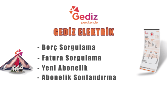 Gediz Elektrik Borç Sorgulama ve Fatura Ödeme (2022) 14 GEDİZ Elektrik Borç Sorgulama ve Fatura Ödeme Yeni Abonelik Sonlandırma 2022
