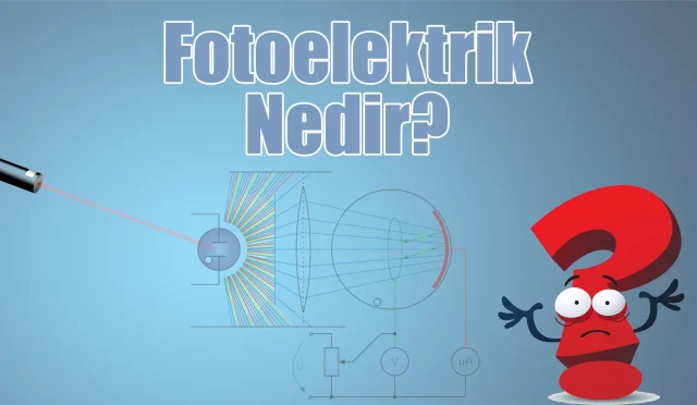 Fotoelektrik Sensör Nedir?
