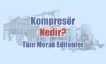 Kompresör Nedir?