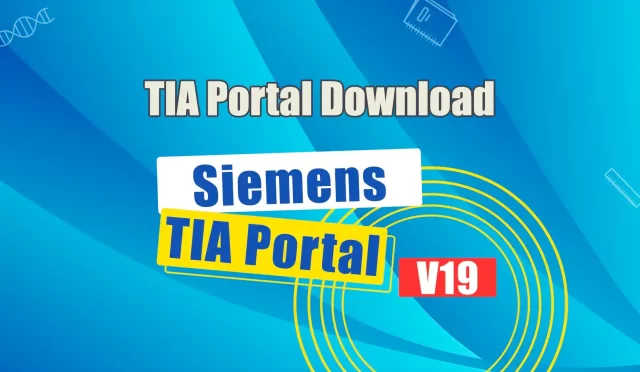 Siemens TIA Portal V19 Download