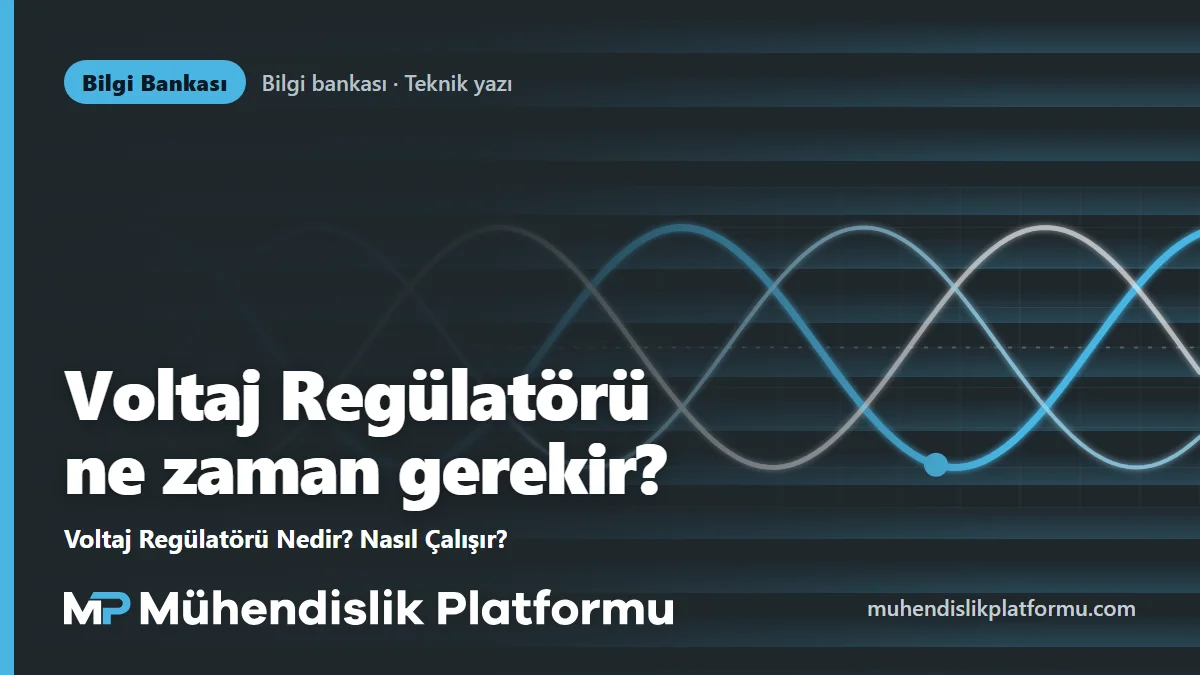 Voltaj Regülatörü Nedir? Nasıl Çalışır?
